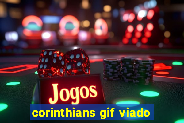 corinthians gif viado